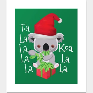 Fa La La La La Koa La La Christmas Koala Bear Posters and Art